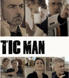 locandina di "Tic Man"