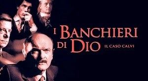 I BANCHIERI DI DIO - Il 29 giugno su Rai Storia per il ciclo Cinema Italia