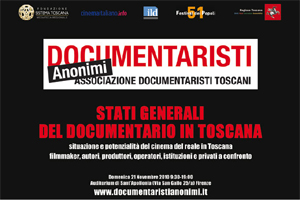 Il 21 novembre 2010 gli Stati Generali del Documentario in Toscana