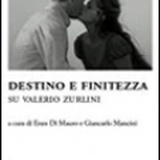 "Destino e finitezza", tutto il cinema di Valerio Zurlini