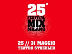 Dal 25 al 31 maggio a Milano torna Mix