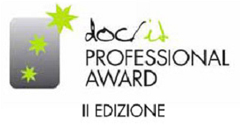 Il 17 dicembre 2011 la cerimonia di premiazione del Doc/it Professional Award