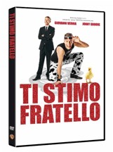 TI STIMO FRATELLO - Dal 18 luglio in dvd con Warner