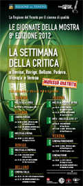 La Settimana della Critica in Veneto: dal 24 settembre al 10 ottobre 2012