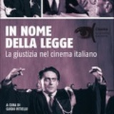 IN NOME DELLA LEGGE - Un libro sul cinema giudiziario italiano