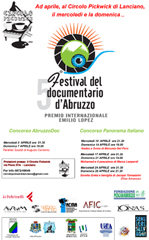 Ad Aprile a Lanciano i documentari della quinta edizione del Festival del Documentario dAbruzzo