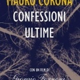 CONFESSIONI ULTIME - Le parole di Mauro Corona