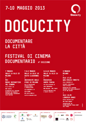 La settima edizione del Festival Docucity  Documentare la Citt dal 7 al 10 maggio