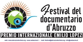 I vincitori della quinta edizione del Festival del Documentario d’Abruzzo - Premio Internazionale Emilio Lopez: