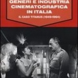 IL CASO TITANUS - Generi e industria cinematografica in Italia