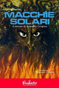 TFF31 - MACCHIE SOLARI, il cinema di Armando Crispino