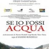 "Se io fossi acqua" al Cineclub Arsenale di Pisa