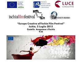 ISCHIA FILM FESTIVAL 13 - Un infoday sul sottoprogramma MEDIA di Europa Creativa