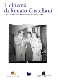 IL CINEMA DI RENATO CASTELLANI - Tutto in un libro