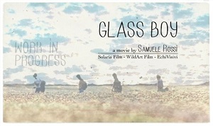 GLASSBOY - L'opera seconda di Samuele Rossi