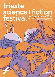 Presentata la 16a edizione del Trieste Science+Fiction Festival