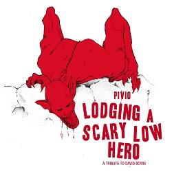 LODGING A SCARY LOW HERO - Omaggio a David Bowie