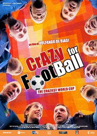 CRAZY FOR FOOTBALL - Al cinema dal 23 febbraio