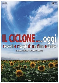 IL CICLONE... OGGI - In dvd il doc di Santini e Scucchi