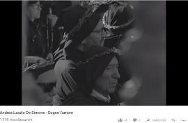 SOGNO L'AMORE - Online il videoclip di Andrea Laszlo De Simone