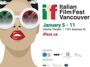 ITALIAN FILM FESTIVAL VANCOUVER - Dal 5 all'11 gennaio