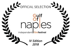 THE GULF OF NAPLES FILM FESTIVAL IV - La selezione ufficiale