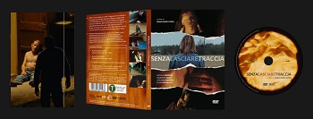 SENZA LASCIARE TRACCIA - In DVD il film di Gianclaudio Cappai