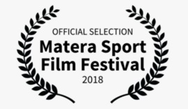 MATERA SPORT FILM FESTIVAL VIII - Tutti i film in concorso