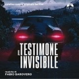 IL TESTIMONE INVISIBILE - Barovero firma la soundtrack
