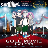 SUPERHILLCOOL - Premiato come migliore animazione ai Gold Movie Awards