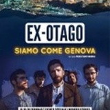 EX OTAGO - SIAMO COME GENOVA - Il 19 febbraio al Pop Up Cinema Jolly di Bologna