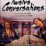 TWELVE CONVERSATIONS - Il 23 e 24 marzo al Cinema Teatro Comunale di Felino