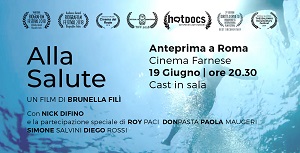 ALLA SALUTE - Il 19 giugno al Cinema Farnese di Roma