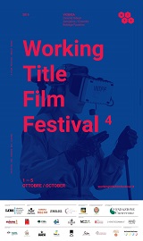 WORKING TITLE FILM FESTIVAL 4 - Presentato il programma