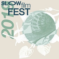 SLOW FILM FEST 5.0 - Tra incontri e cinema sul tema dell'ambiente