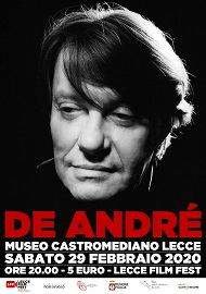 CINEMA AL MUSEO A LECCE - Il 29 febbraio una serata dedicata a Fabrizio De Andrè