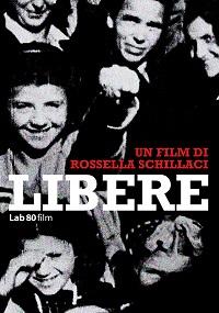 LIBERE - Online gratis il 21 aprile sul sito del cinema Baretti
