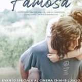 FAMOSA - Evento al cinema il 13, 14 e 15 luglio