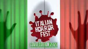 ITALIAN HORROR FEST - Aperte le iscrizioni fino al 30 settembre