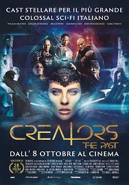 CREATORS - THE PAST - Al cinema dall'8 ottobre