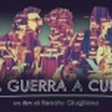 LA GUERRA A CUBA - In programma al Vittorio Veneto Film Festival