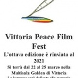 VITTORIA PEACE FILM FESTIVAL 8 - Rinviato al 22 - 25 marzo 2021
