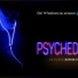 PSYCHEDELIC - Il film di Davide Cosco in streaming