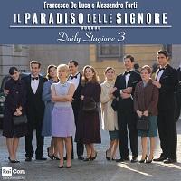 IL PARADISO DELLE SIGNORE DAILY 3 - Musiche di De Luca e Forti
