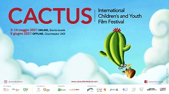 CACTUS INTERNATIONAL CHILDRENS AND YOUTH FILM FESTIVAL 1 - Dal 5 maggio