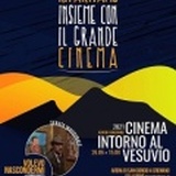 CINEMA INTORNO AL VESUVIO 28 - Dal 26 giuno al 15 agosto 44 giornate di cinema all