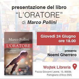 L'ORATORE - Presentazione a Napoli del libro di Marco Pollini