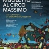 Note di regia di "Rigoletto al Circo Massimo"