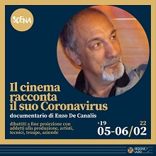 IL CINEMA RACCONTA IL SUO CORONAVIRUS - Il 5 e 6 febbraio presso SCENA a Roma