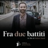 FRA DUE BATTITI - In tour per le sale dal 25 marzo